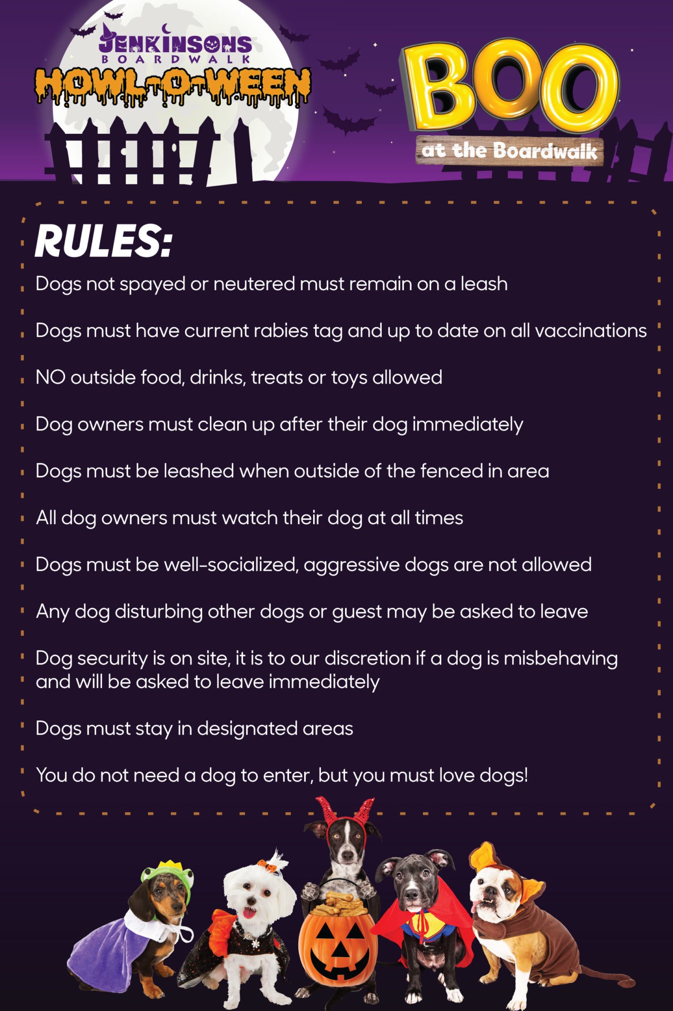 Jenkinson's Boardwalk Howl-O-Ween Dog Contest Costume Rules. You do not need a dog to enter.