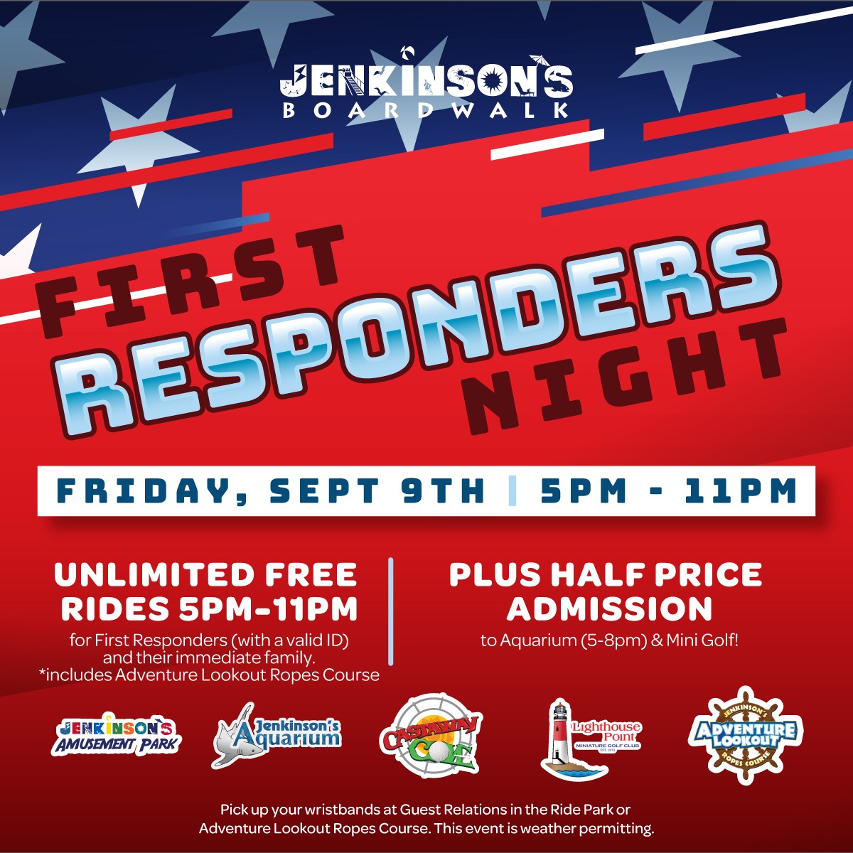 First Responders Day, Friday Sept 9th 5pm-11pm