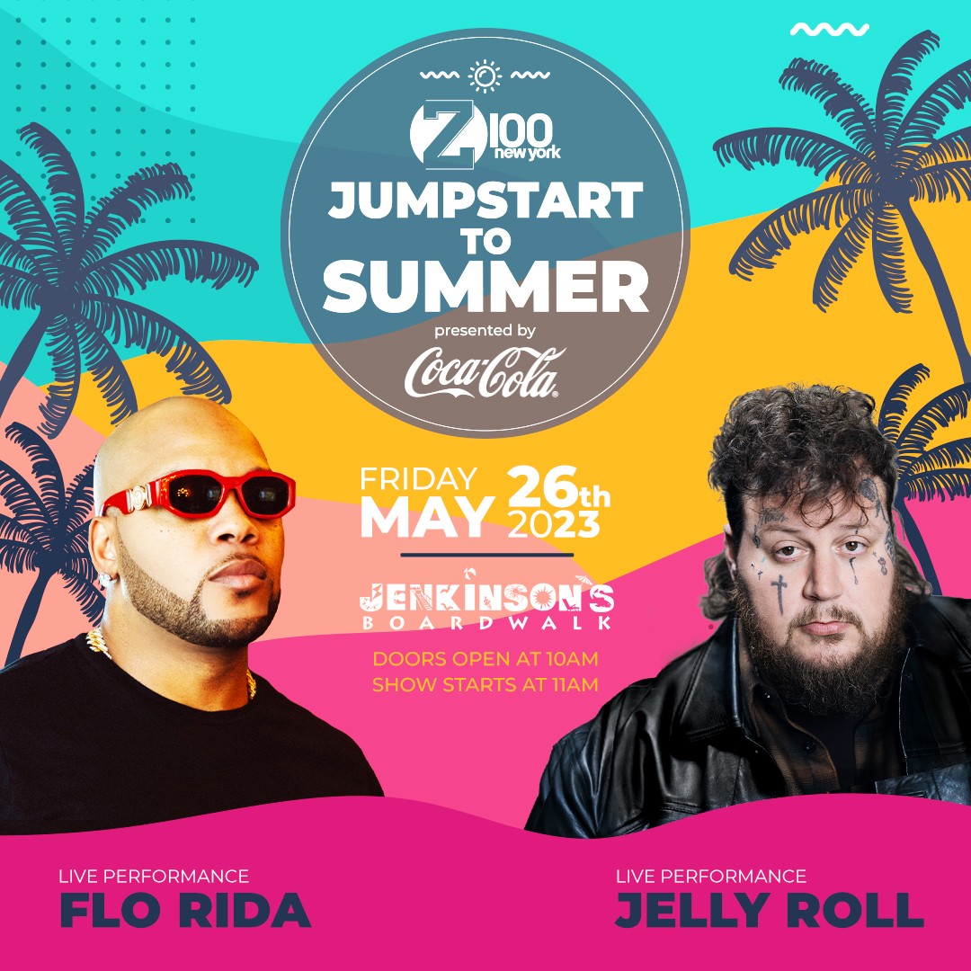 z100 jumostart to summer with flo rida and jelly roll on friday, may 26th at 10am