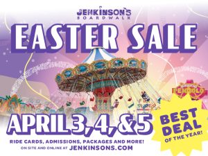 Jenkinson's Easter Sale, April 3, 4, and 5